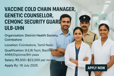 health jobs coimbatore vaccine manager genetic counsellor security guard 2025